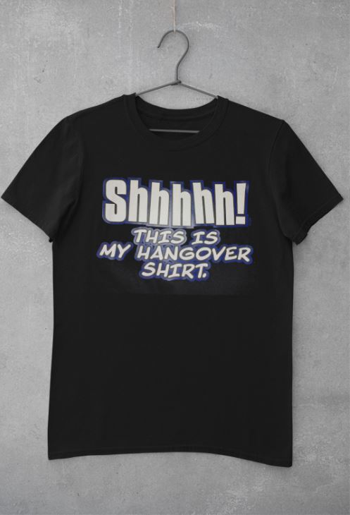 Hangovers Hangoverz Clothez T Shirt Long Sleeve Cut and Sewn