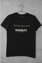 Load image into Gallery viewer, Shortest Horror Story: Monday
