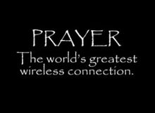 Load image into Gallery viewer, PRAYER The Worlds Greatest Wireless Connection
